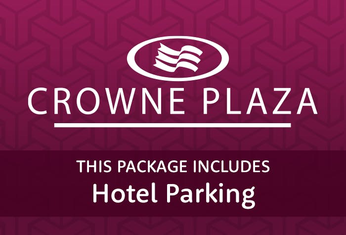 0 of Crowne Plaza with parking at the hotel 