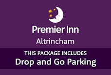 Premier Inn Altrincham with drop and go
