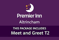 Premier Inn Altrincham with meet and greet t2