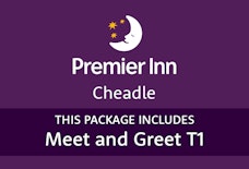 Premier Inn Cheadle- Meet and Greet T1